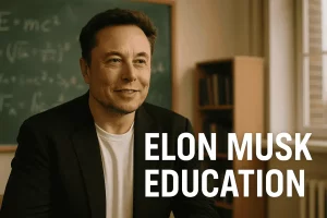 Elon Musk Education